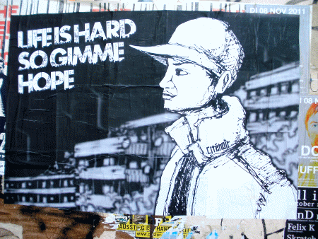 Street-Art: Live is hard so gimme hope