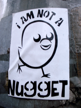 Street-Art: I am not a Nugget